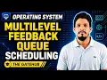 Multilevel Feedback Queue Scheduling CPU Scheduling Algorithm Operating System