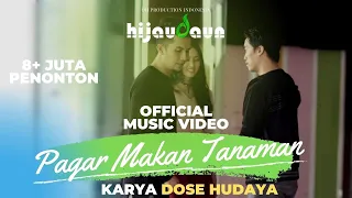 Download Hijau Daun - Pagar Makan Tanaman ( Official Video Clip ) MP3