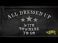 The Struts - All Dressed Up (With Nowhere To Go) (Official Audio)