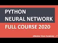 Neural Network Supervised Learning - Python Crash Course 2020 FULL COURSE