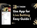 How to Use the BetMGM App for Live Betting