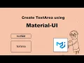 How to create TextArea in Material-UI