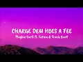 Download Lagu Playboi Carti - CHARGE DEM HOES A FEE ( Lyrics) ft. Future \u0026 Travis Scott