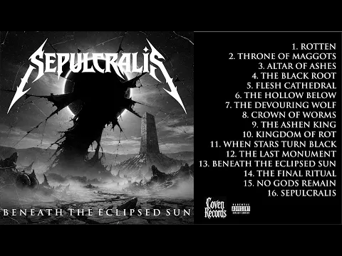 SEPULCRALIS - Beneath The Eclipsed Sun (Full Album) | Blackened Brutal Death Metal