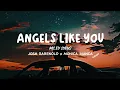 Download Lagu Angels Like You ( Miley Cyrus ) by Josh Rabenold x Monica Bianca ( cover lyrics )