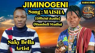 JIMINOGENI SONG MAISHA OFFICIAL AUDIO MAMBALI STUDIO NYIMBO MPYA KISUKUMA 2025 Kisukuma Bongo 2025  JIMINOGENI SONG MAISHA OFFICIAL AUDIO MAMBALI STUDIO NYIMBO MPYA KISUKUMA 2025 Kisukuma Bongo 2025