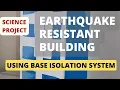 How to make an Eart uake Resistant Building for Science Fair Anyone can make very easy