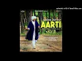 Lagu Aarti (Aqeedat E Sartaaj) - Satinder Sartaaj
