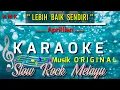 Lagu LEBIH BAIK SENDIRI - APRILLIAN || KARAOKE NADA ORIGINAL