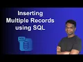 5 How to Insert Multiple Records using a Single SQL INSERT Statement