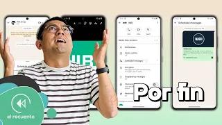 WhatsApp POR FIN TENDRÁ mensajes programados | El Recuento