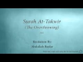 Download Lagu Surah At Takwir The Overthrowing   081   Abdullah Basfar   Quran Audio