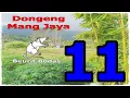 Download Lagu Dongeng Mang Jaya Beurit Bodas Bagian 11