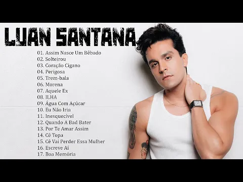 Download MP3 L.U.A.N SANTANA 2023 CD COMPLETO | L.U.A.N SANTANA CD COMPLETO 2023