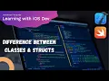 Difference Between Classes and Structs