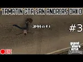 Download Lagu 1 Hit = Mati - Tamatin GTA San Andreas OHKO (One Hit KnockOut) #3