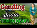GENDING JAWA BUAT TEMEN BERTANI