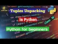 19 Python Bangla Tutorial - How to unpack tuples in python