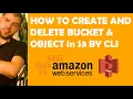 Access AWS S3 using CLI create and delete bucket and object