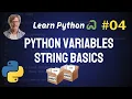 Python Variables String Basics - Python Full Course 2024