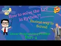 How to Solve the Linear Programming Problem in Python Part 4