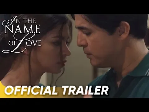 Download MP3 In The Name of Love Official Trailer | Aga Muhlach, Angel Locsin | 'In The Name of Love'