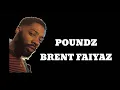 Brent Faiyaz-Poundz (Lyric Video)