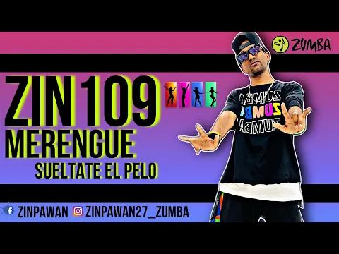 Download MP3 Zin109 | Merengue Fusion | Sueltate El pelo  Zumba Fitness Dance