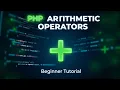 PHP Arithmetic Operators Explained with Examples Beginner Tutorial Rising Tech
