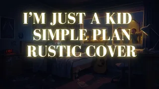 im just a kid simple plan rustic poems cover 