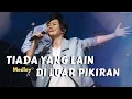 Download Lagu Tiada Yang Lain medley Di Luar Pikiran - GMS Live - KKR Malam Pentakosta Sarawak