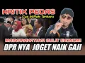 Download Lagu GUS MIFTAH TERBARU VIRAL KRITIK PEDAS DPR JOGET NAIK GAJI RAKYAT MENJERIT SULIT EKONOMI