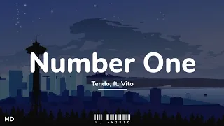 Tendo - Number One slowed reverb ft Vito She s my number one