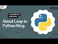 Python MCQs Top 20 Python Loops Questions and Answers Tpoint Tech