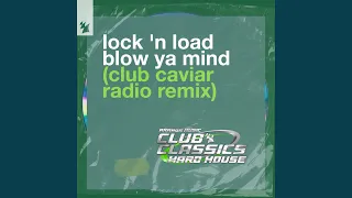 Download Blow Ya Mind (Club Caviar Extended Remix) MP3