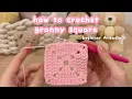 how to crochet granny square as a complete beginner crochet foundation basic