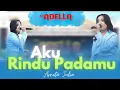 Lagu AKU RINDU PADAMU - Arneta Julia Adella - OM. ADELLA - LIVE Ngoro Jombang 2023