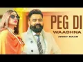 Peg Di Waashna 🥀 | Original Punjabi Romantic Party Song 2026 | Punjabi Swag & Love