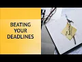 Stop Missing Deadlines How to Beat Them Every Time