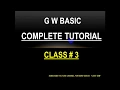 GW Basic class 3 Cs by sam how to use GW basic commands Gw basic complete tutorial Easy learn