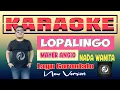 LOPALINGO KARAOKE NADA WANITA - MAYER ANGIO | NEW VERSION