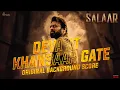 Download Lagu Salaar BGM – Deva At Khansaar Gate | RaviBasrur | PrasanthNeel | VijayKiragandur | Hombale Films