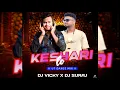 Download Lagu KESHARI LO || SAMBALPURI LONG UT BASS MIX || DJ VICKY X DJ SURAJ Download Link
