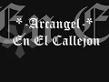 Arcangel - En El Callejon .