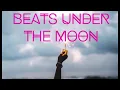 BEATS UNDER THE MOON ((FRANKIE KNUCKLES-ITS A COLD WORLD))
