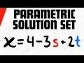 Parametric Equations to Describe Solution Set of Linear Equation Linear Algebra Exercises