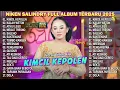 Download Lagu KIMCIL KEPOLEN - KALAH WETON - SALEHO - SEKTI - PENGAREPAN -  NIKEN SALINDRY FULL ALBUM TERBARU 2025