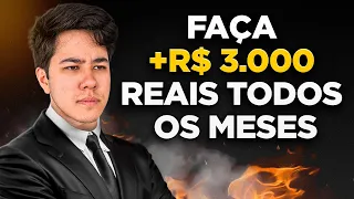 5 FORMAS DE FAZER 3 MIL POR MÊS RAPIDAMENTE!
