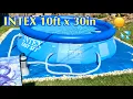 INTEX EASY SET 10ft x 30in SET UP WITH INTEX FILTER PUMP STEP BY STEP INSTRUCTIONS
