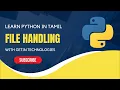 Learn Python File Handling Topic in Tamil Python Training with Placements Getin Technologies
